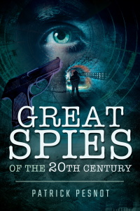 Cover image: Great Spies of the 20th Century 9781473862197