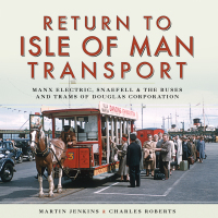 Omslagafbeelding: Return to Isle of Man Transport 9781473862432