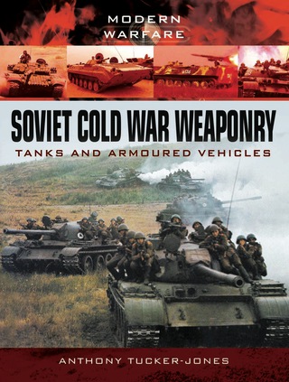 Cover image: Soviet Cold War Weaponry: Tanks and Armoured Vehicles 9781783032969
