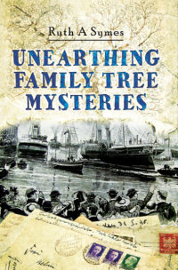 Omslagafbeelding: Unearthing Family Tree Mysteries 9781473862944