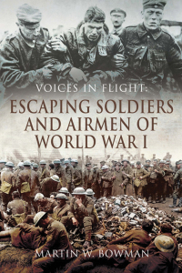 Omslagafbeelding: Escaping Soldiers and Airmen of World War I 9781473863224