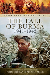 Cover image: The Fall of Burma 1941-1943 9781783462100