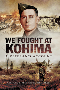 Imagen de portada: We Fought at Kohima 9781473843677