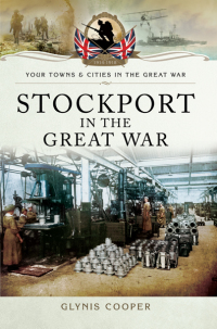 Immagine di copertina: Stockport in the Great War 9781473833784