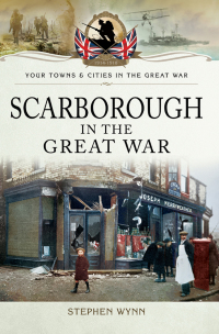 Cover image: Scarborough in the Great War 9781473828612