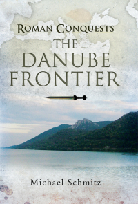 Cover image: The Danube Frontier 9781848848245