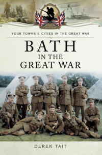 Omslagafbeelding: Bath in the Great War 9781473823495
