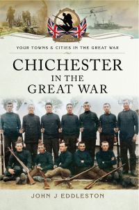 Cover image: Chichester in the Great War 9781783463282