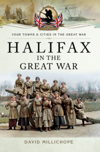 Cover image: Halifax in the Great War 9781783831210