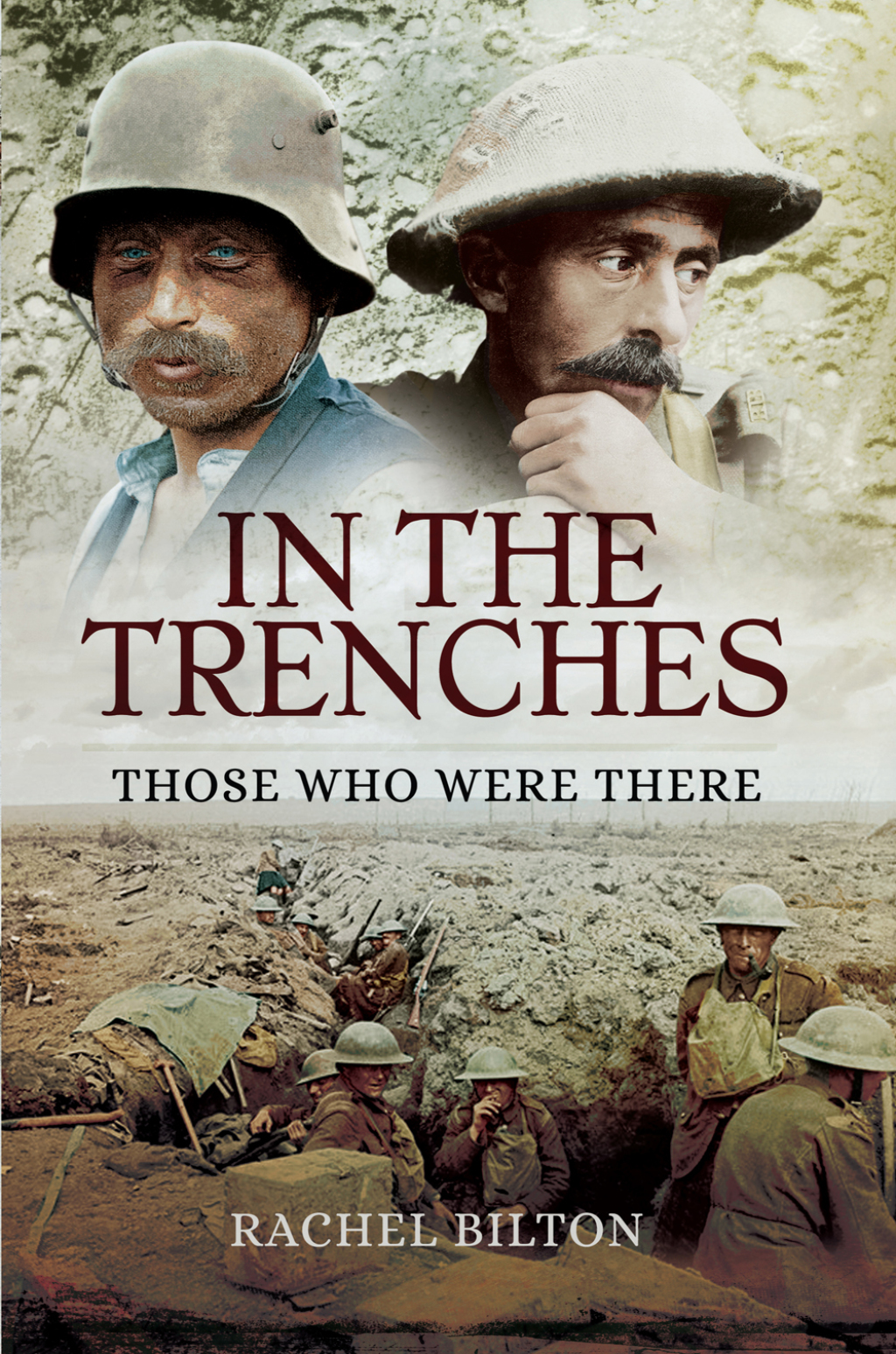 In the Trenches Those Who Were There