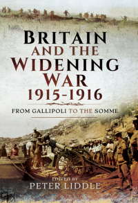 Cover image: Britain and a Widening War, 1915–1916 9781473867178