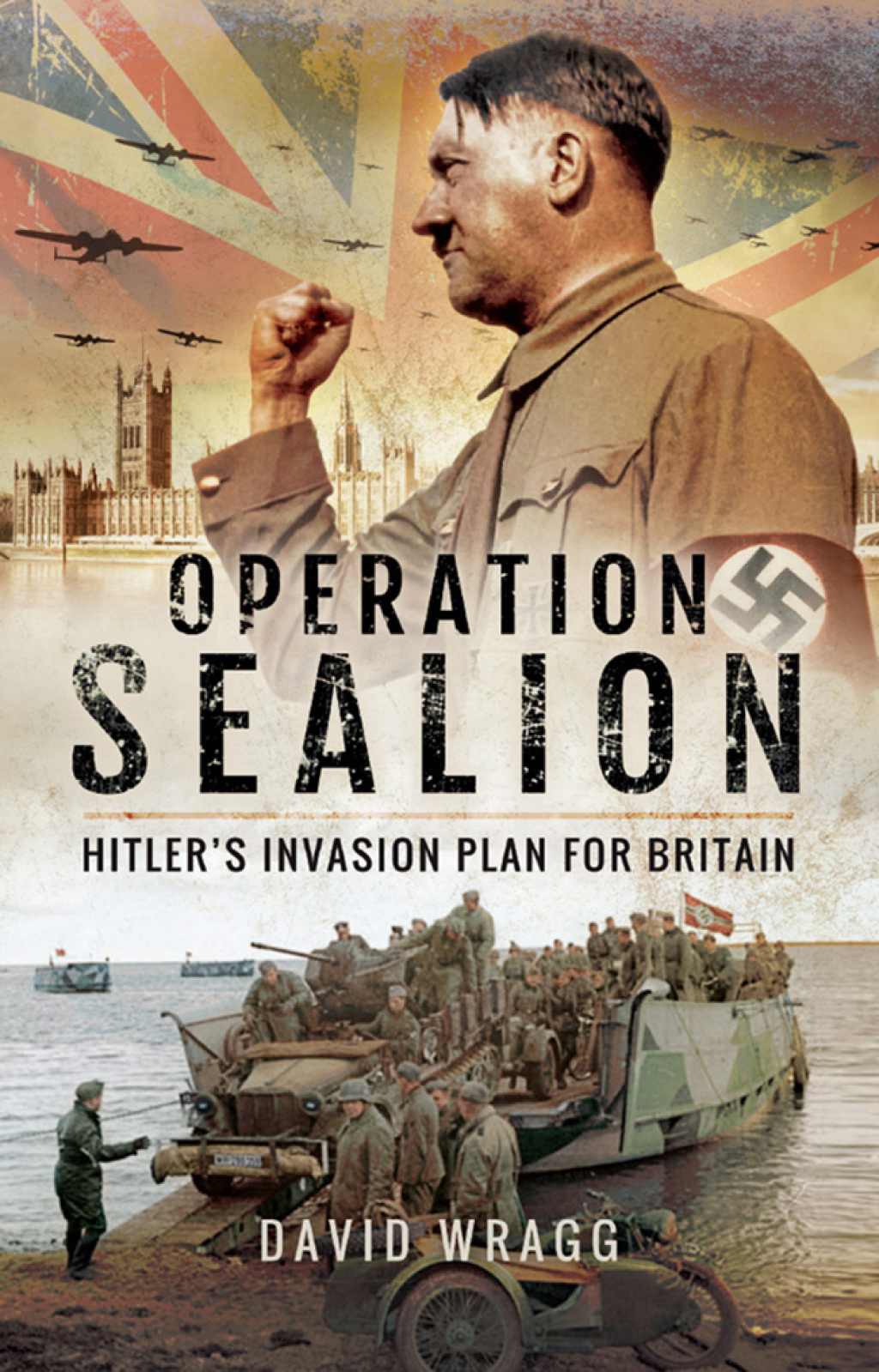 Operation Sealion Hitler’s Invasion Plan for Britain