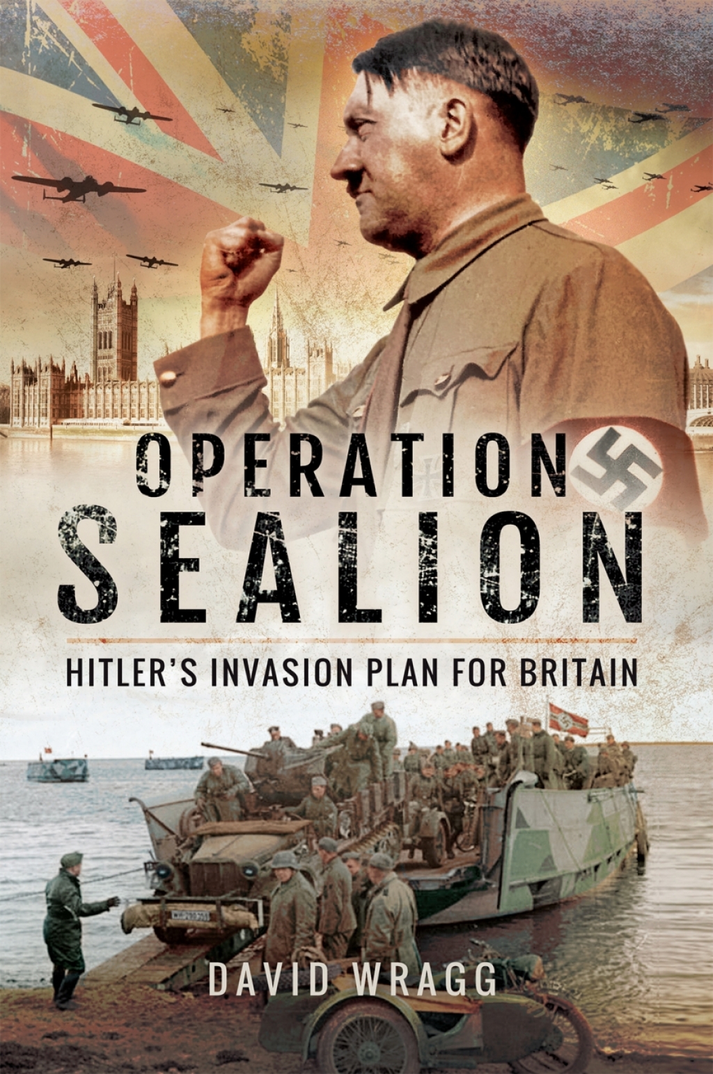 Operation Sealion Hitler’s Invasion Plan for Britain