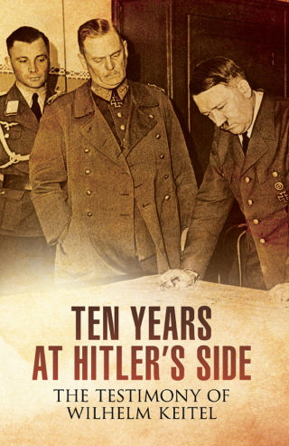 Cover image: Ten Years at Hitler's Side 9781473868922