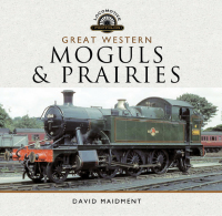 Cover image: Great Western: Moguls and Prairies 9781473827448