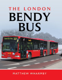 Cover image: The London Bendy Bus 9781783831722