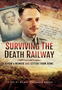 Titelbild: Surviving the Death Railway 9781473870000