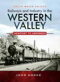 Imagen de portada: Railways and Industry in the Western Valley 9781473838079