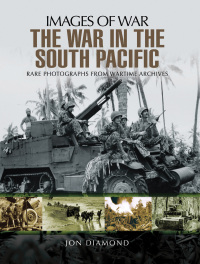 Cover image: The War in the South Pacific 9781473870611
