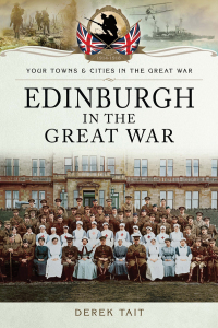 Imagen de portada: Edinburgh in the Great War 9781473828100