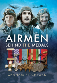 Omslagafbeelding: Airmen Behind the Medals 9781473828155