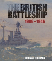 Omslagafbeelding: The British Battleship 1906-1946 9781848322257