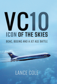 Cover image: VC10: Icon of the Skies 9781473875326