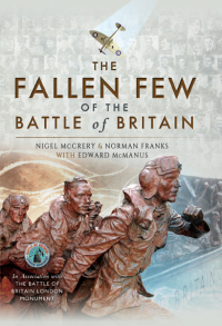 Cover image: The Fallen Few of the Battle of Britain 9781473827875
