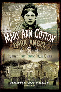 Immagine di copertina: Mary Ann Cotton, Dark Angel 9781473876200