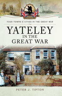 Titelbild: Yateley in the Great War 9781473876521