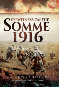 Cover image: Eyewitness on the Somme 1916 9781781592991