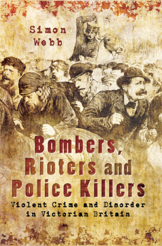 Cover image: Bombers, Rioters and Police Killers 9781473827189