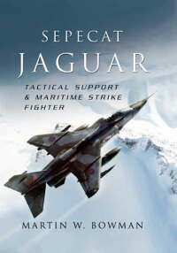 Cover image: Sepecat Jaguar 9781844155453