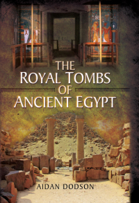 Imagen de portada: The Royal Tombs of Ancient Egypt 9781473821590