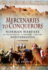 صورة الغلاف: Mercenaries to Conquerors 9781473828476