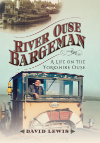 Cover image: River Ouse Bargeman 9781473880696