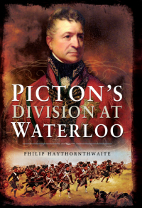 صورة الغلاف: Picton's Division at Waterloo 9781781591024