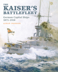 Cover image: The Kaiser's Battlefleet 9781473881556