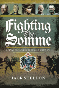 Omslagafbeelding: Fighting the Somme 9781473881990