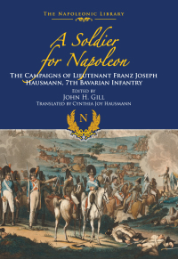 Cover image: A Soldier for Napoleon 9781473882690