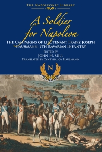 Cover image: A Soldier for Napoleon 9781473882690