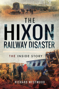 Omslagafbeelding: The Hixon Railway Disaster 9781473884434