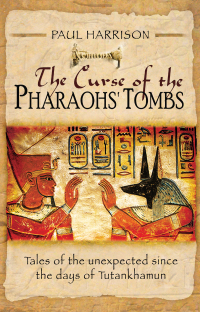 Imagen de portada: The Curse of the Pharaohs' Tombs 9781781593660