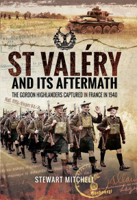 Cover image: St Valéry and Its Aftermath 9781473886582