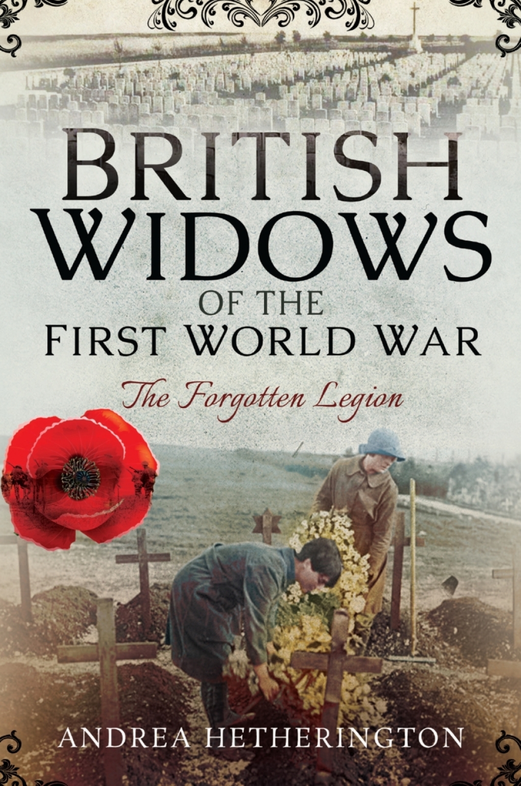 British Widows of the First World War The Forgotten Legion