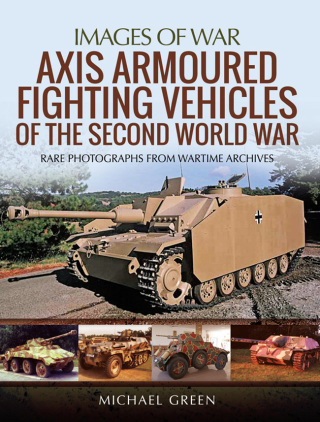 表紙画像: Axis Armoured Fighting Vehicles of the Second World War 9781473887046