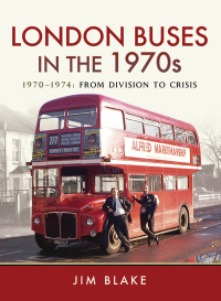 Imagen de portada: London Buses in the 1970s 9781473887206