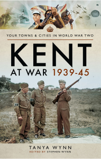 Cover image: Kent at War 1939–45 9781473887404