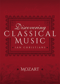 Imagen de portada: Discovering Classical Music: Mozart 9781473887909