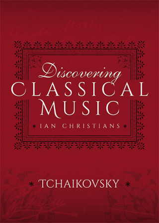 Cover image: Discovering Classical Music: Tchaikovsky 9781473888111